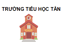TRUNG TÂM Trường Tiểu học Tân Định